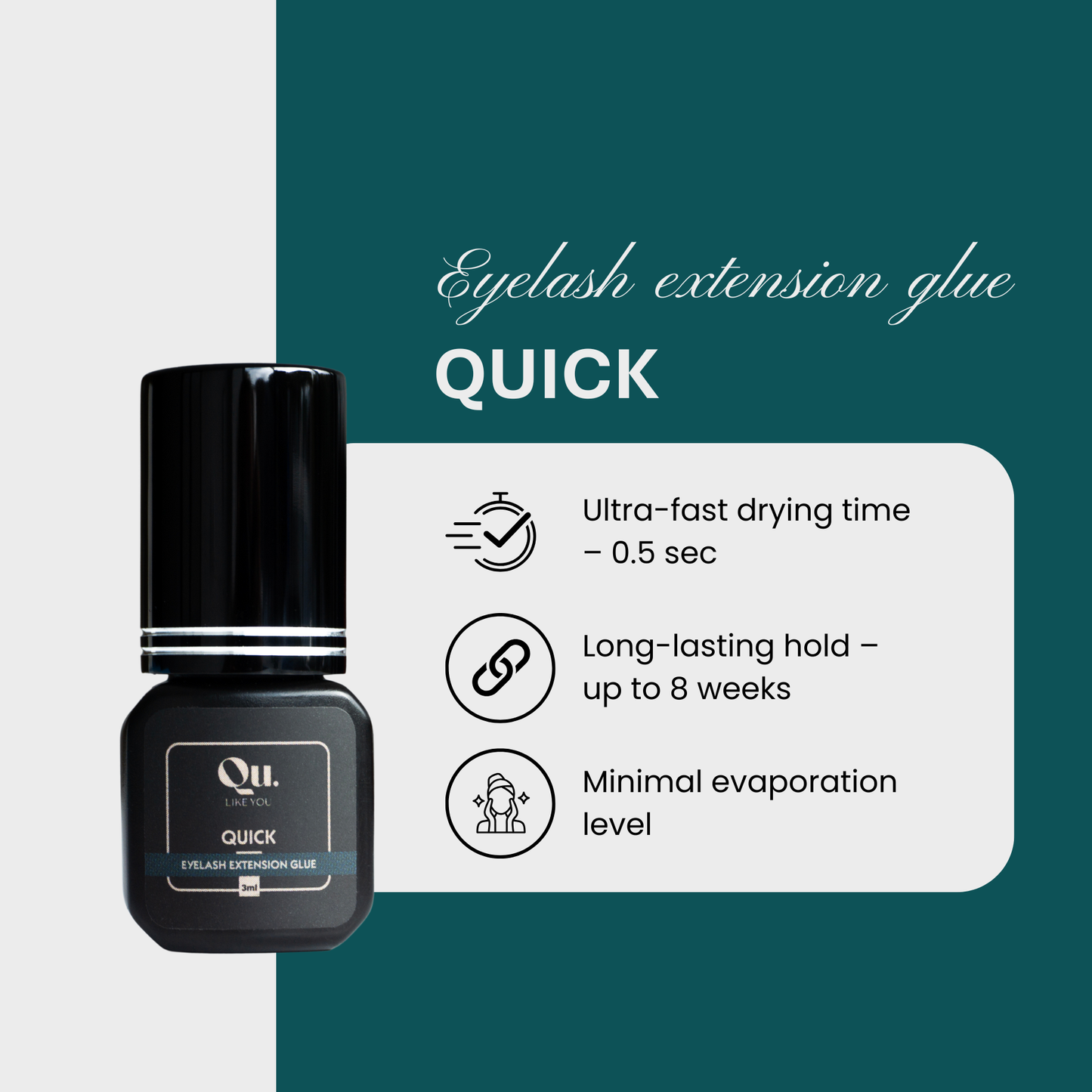 Eyelash Extension Glue Quick – 0.5 Second Drying Qu.Like You